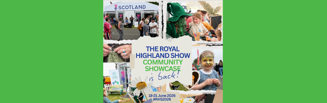The Royal Highland Show Community Showcase is Back!